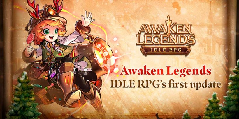 Awaken Legends: Idle RPG adds new hero, limited-time events and holiday rewards in latest update